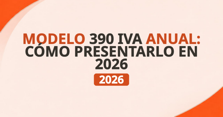 modelo 390 iva anual 2026