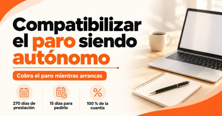 Compatibilizar el paro siendo autónomo: 270 días de prestación y 15 días de plazo